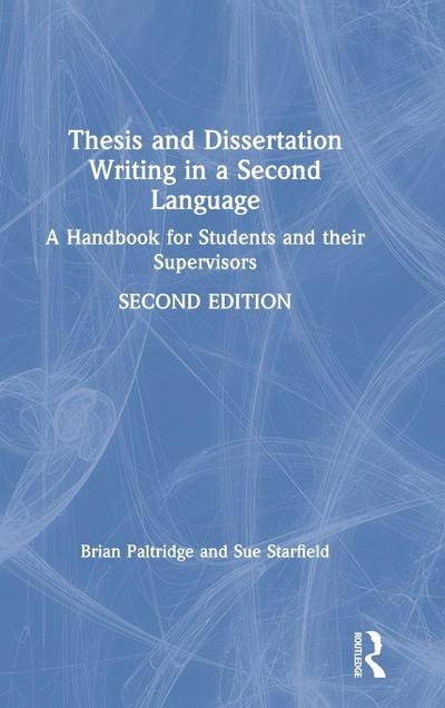 Thesis and Dissertation Writing in a Second Language