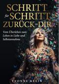 SCHRITT für SCHRITT ZURÜCK zu DIR