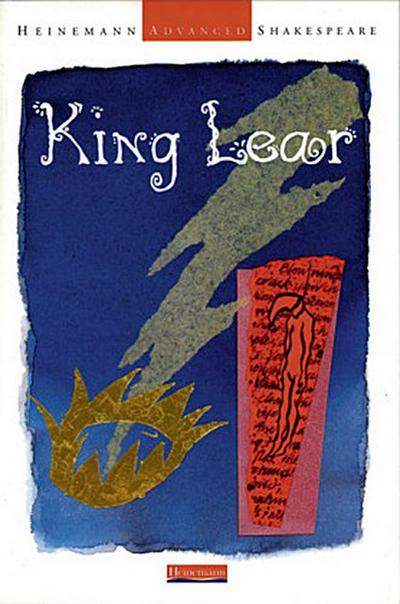 Heinemann Advanced Shakespeare: King Lear