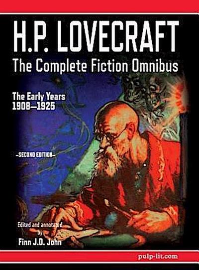 H.P. Lovecraft - The Complete Fiction Omnibus Collection - Second Edition: The Early Years