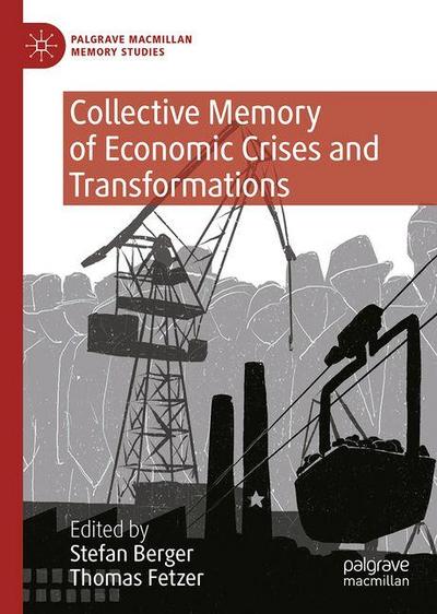 Collective Memory of Economic Crises and Transformations