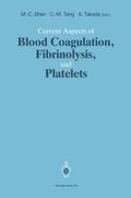 Current Aspects of Blood Coagulation, Fibrinolysis