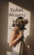 Radiant Whispers