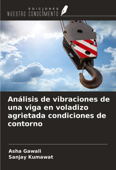 Análisis de vibraciones de una viga en voladizo agrietada condiciones de contorno