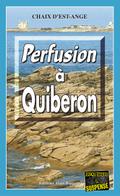 Perfusion à Quiberon
