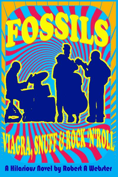 Fossils - Viagra Snuff and Rock ’n’ Roll