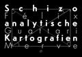 Schizoanalytische Kartografien