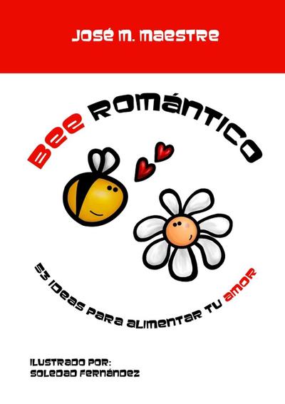 Bee Romántico