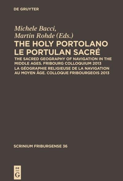 The Holy Portolano / Le Portulan sacré