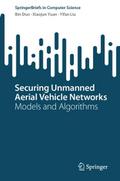 Securing Unmanned Aerial Vehicle Networks