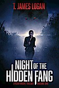 Night of the Hidden Fang (Lycanthrope Trilogy, #1)