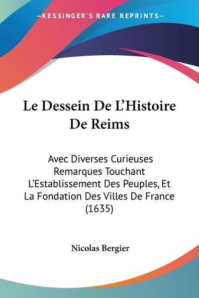 Le Dessein De L’Histoire De Reims