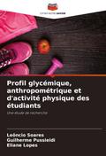 Profil glycémique, anthropométrique et d’activité physique des étudiants