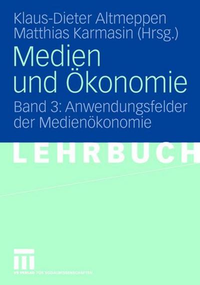 Medien und Ökonomie 3