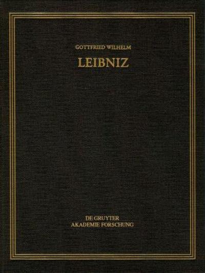 Gottfried Wilhelm Leibniz: Sämtliche Schriften und Briefe. Philosophischer Briefwechsel 1701-1707