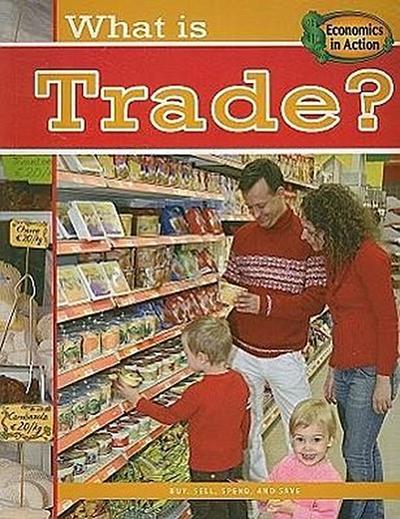 What Is Trade?