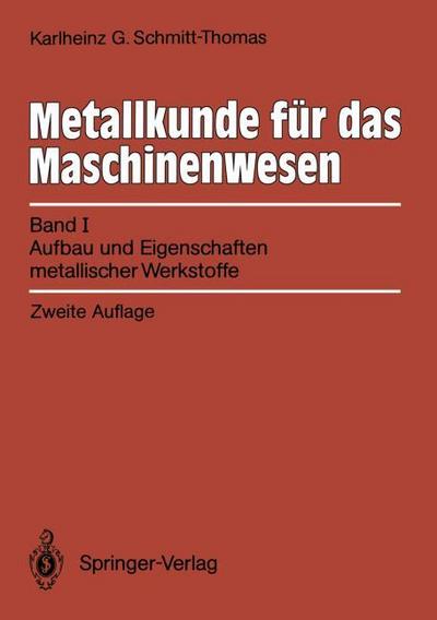 Metallkunde für das Maschinenwesen 1