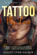 Tattoo My Love