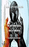 No Hay Democracia sin Alternancia