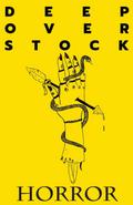 Deep Overstock Issue 7