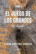 El juego de los grandes Tomo II