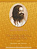 Transcendental Meditation with Questions and Answers