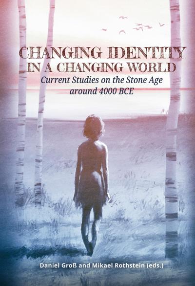 Changing Identity in a Changing World