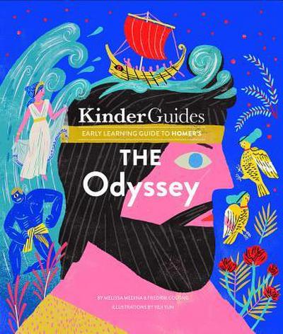 Homer’s the Odyssey: A Kinderguides Illustrated Learning Guide