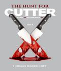 The Hunt For Cutter