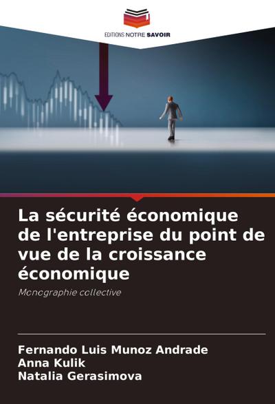 La sécurité économique de l’entreprise du point de vue de la croissance économique