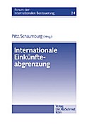 Piltz /Schaumburg (Hrsg.), Internationale Einkünft