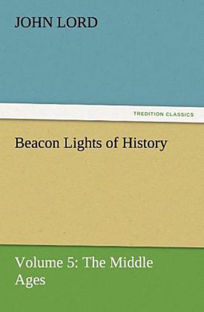 Beacon Lights of History