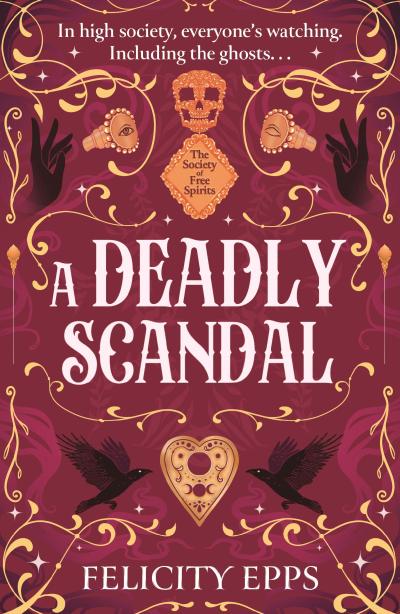 The Society of Free Spirits: A Deadly Scandal