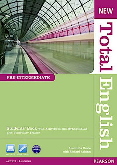 New Total English, Pre-Intermediate New Total English Pre-Intermediate Students’ Book with Active Book and MyLab Pack, m. 1 Beilage, m. 1 Online-Zugang; .