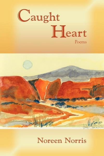 Caught Heart, Poems