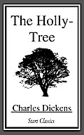 Holly-Tree - Charles Dickens