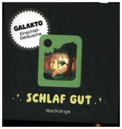 Schlaf gut - Waldklänge,1 Galakto Token