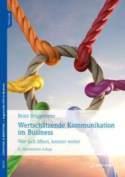Wertschätzende Kommunikation im Business