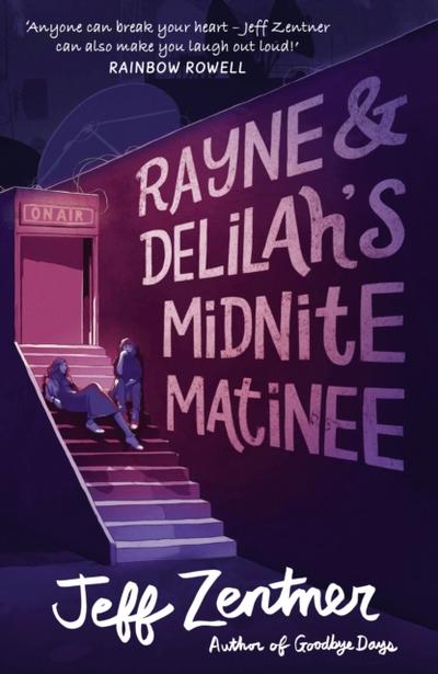 Rayne and Delilah’s Midnite Matinee