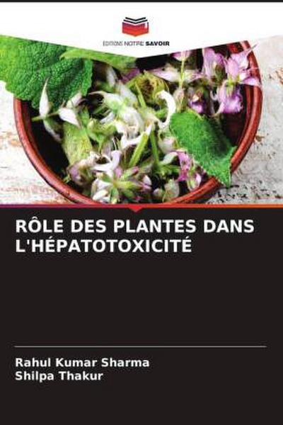 RÔLE DES PLANTES DANS L’HÉPATOTOXICITÉ