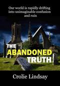 The Abandoned Truth