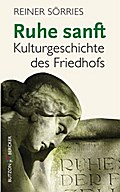 Ruhe sanft