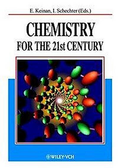 Chemistry for the 21st Century