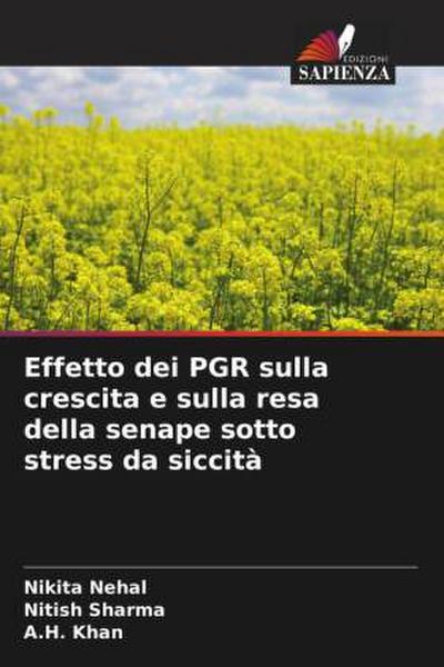 Effetto dei PGR sulla crescita e sulla resa della senape sotto stress da siccità