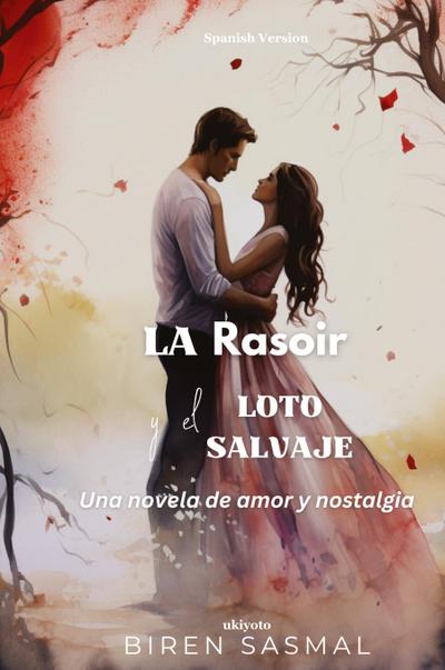 La navaja y el loto salvaje