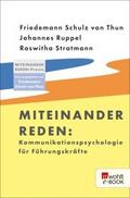 Miteinander reden: Kommunikationspsychologie für Führungskräfte