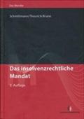Das insolvenzrechtliche Mandat