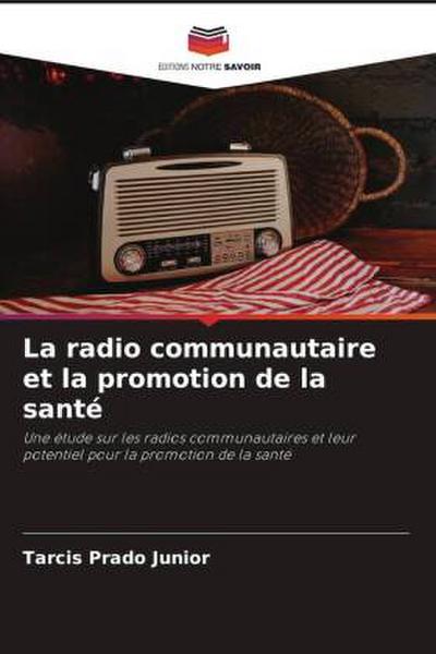 La radio communautaire et la promotion de la santé