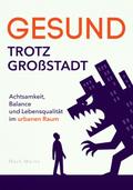 Gesund trotz Großstadt