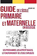 Guide pratique de l’école primaire et maternelle en Belgique
